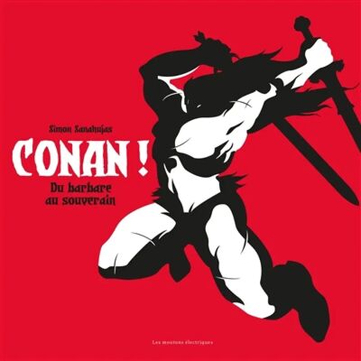 Conan ! : du barbare au souverain - Publicité Conan ! : du barbare au souverain - Publicité