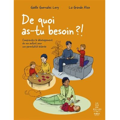 ***Livres*** De quoi as-tu besoin ?! : comprendre le développement de son enfant pour une parentalité éclairée - Publicité ***Livres*** De quoi as-tu besoin ?! : comprendre le développement de son enfant pour une parentalité éclairée - Publicité