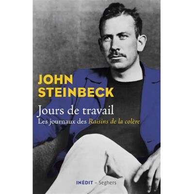 ***Livres*** Jours de travail : les journaux des Raisins de la colère (1938-1941) - Publicité ***Livres*** Jours de travail : les journaux des Raisins de la colère (1938-1941) - Publicité