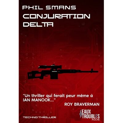 Conjuration Delta : techno thriller - Publicité Conjuration Delta : techno thriller - Publicité