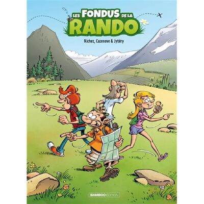***Livres*** Les fondus de la rando. Vol. 1 - Publicité ***Livres*** Les fondus de la rando. Vol. 1 - Publicité