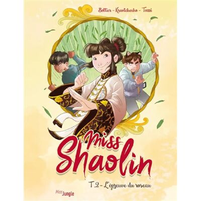 ***Livres*** Miss Shaolin. Vol. 2. L'épreuve du roseau - Publicité ***Livres*** Miss Shaolin. Vol. 2. L'épreuve du roseau - Publicité