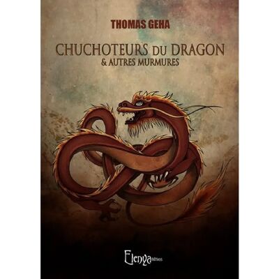 Chuchoteurs du dragon : & autres murmures - Publicité Chuchoteurs du dragon : & autres murmures - Publicité