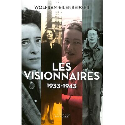 ***Livres*** Les visionnaires : 1933-1943 - Publicité ***Livres*** Les visionnaires : 1933-1943 - Publicité