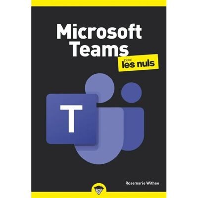 Microsoft Teams pour les nuls - Publicité Microsoft Teams pour les nuls - Publicité