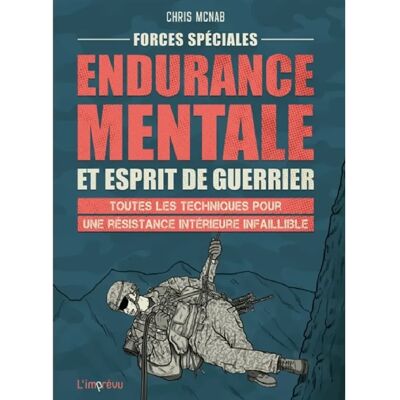 ***Livres*** Forces spéciales : endurance mentale et esprit de guerrier : toutes les techniques pour une résistance intérieure infaillible - Publicité ***Livres*** Forces spéciales : endurance mentale et esprit de guerrier : toutes les techniques pour une résistance intérieure infaillible - Publicité
