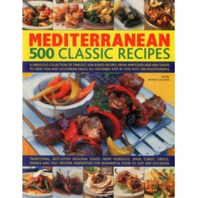 ***Livres*** Mediterranean 500 Classic Recipes - Publicité ***Livres*** Mediterranean 500 Classic Recipes - Publicité