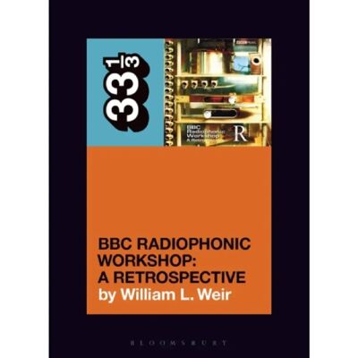 ***Livres*** BBC Radiophonic Workshops BBC Radiophonic Workshop A Retrospective - Publicité ***Livres*** BBC Radiophonic Workshops BBC Radiophonic Workshop A Retrospective - Publicité