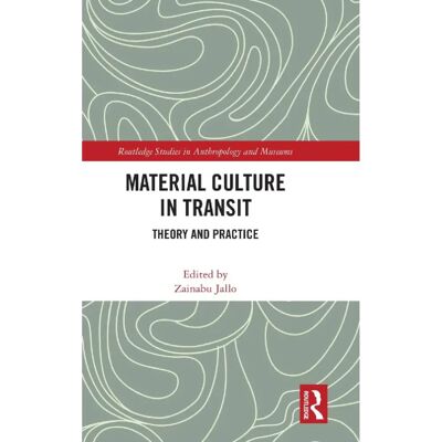 ***Livres*** Material Culture in Transit - Publicité ***Livres*** Material Culture in Transit - Publicité