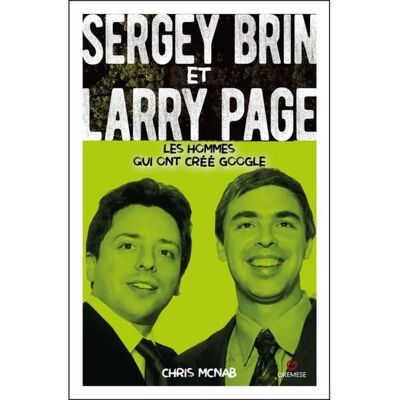 ***Livres*** Sergey Brin et Larry Page : les hommes qui ont créé Google - Publicité ***Livres*** Sergey Brin et Larry Page : les hommes qui ont créé Google - Publicité