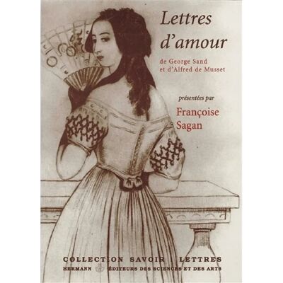 ***Livres*** George Sand et Alfred de Musset : lettres d'amour - Publicité ***Livres*** George Sand et Alfred de Musset : lettres d'amour - Publicité