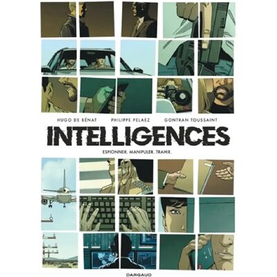 ***Livres*** Intelligences : espionner, manipuler, trahir - Publicité ***Livres*** Intelligences : espionner, manipuler, trahir - Publicité