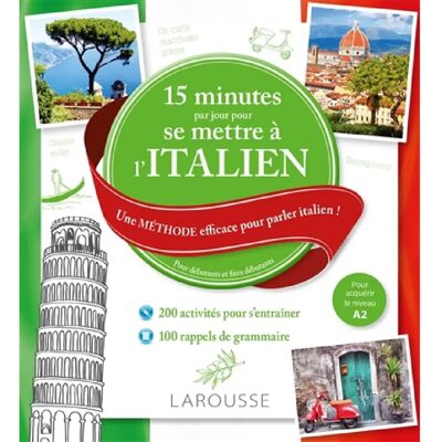***Livres*** 15 minutes par jour pour se mettre à l'italien : une méthode efficace pour parler italien ! : pour débutants et faux débutants, pour acquérir le niveau A2 - Publicité ***Livres*** 15 minutes par jour pour se mettre à l'italien : une méthode efficace pour parler italien ! : pour débutants et faux débutants, pour acquérir le niveau A2 - Publicité