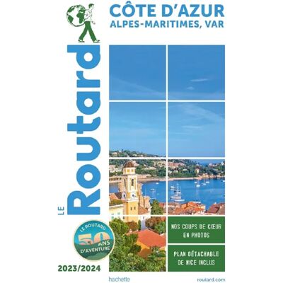 Côte d'Azur : Alpes-Maritimes, Var : 2023-2024 - Publicité Côte d'Azur : Alpes-Maritimes, Var : 2023-2024 - Publicité