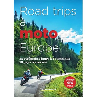 ***Livres*** Road trips à moto : Europe : 35 virées de 2 jours à 2 semaines, 18 pays traversés - Publicité ***Livres*** Road trips à moto : Europe : 35 virées de 2 jours à 2 semaines, 18 pays traversés - Publicité