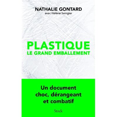 Plastique : le grand emballement - Publicité Plastique : le grand emballement - Publicité