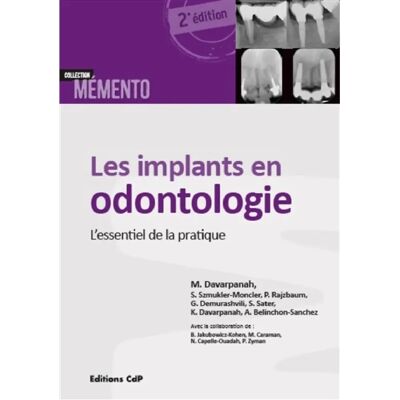 ***Livres*** Les implants en odontologie : l'essentiel de la pratique - Publicité ***Livres*** Les implants en odontologie : l'essentiel de la pratique - Publicité