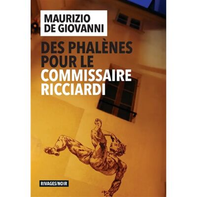 ***Livres*** Des phalènes pour le commissaire Ricciardi - Publicité ***Livres*** Des phalènes pour le commissaire Ricciardi - Publicité