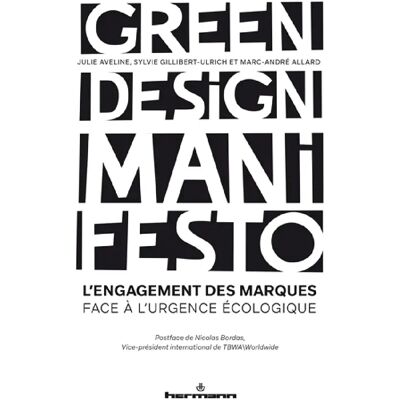 ***Livres*** Green design manifesto : l'engagement des marques face à l'urgence écologique - Publicité ***Livres*** Green design manifesto : l'engagement des marques face à l'urgence écologique - Publicité