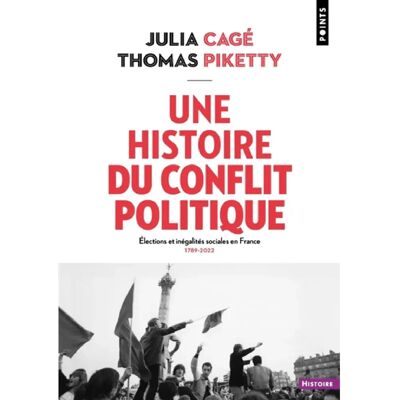 ***Livres*** Une histoire du conflit politique : élections et inégalités sociales en France, 1789-2022 - Publicité ***Livres*** Une histoire du conflit politique : élections et inégalités sociales en France, 1789-2022 - Publicité