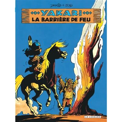 Yakari. Vol. 19. La barrière de feu - Publicité Yakari. Vol. 19. La barrière de feu - Publicité