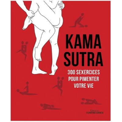 Kama Sutra, 300 sexercices pour pimenter votre vie - Publicité Kama Sutra, 300 sexercices pour pimenter votre vie - Publicité
