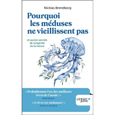 ***Livres*** Pourquoi les méduses ne vieillissent pas : et autres secrets de longévité de la nature - Publicité ***Livres*** Pourquoi les méduses ne vieillissent pas : et autres secrets de longévité de la nature - Publicité