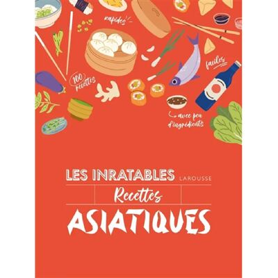 ***Livres*** Les inratables recettes asiatiques - Publicité ***Livres*** Les inratables recettes asiatiques - Publicité