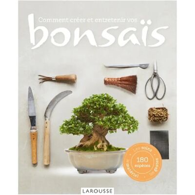 ***Livres*** Comment créer et entretenir vos bonsaïs - Publicité ***Livres*** Comment créer et entretenir vos bonsaïs - Publicité