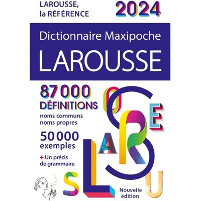 ***Livres*** Dictionnaire maxipoche Larousse 2024 - Publicité ***Livres*** Dictionnaire maxipoche Larousse 2024 - Publicité