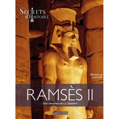 Ramsès II : aux origines de la légende - Publicité Ramsès II : aux origines de la légende - Publicité