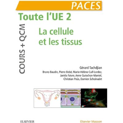 ***Livres*** Paces, toute l'UE 2 : la cellule et les tissus : cours + QCM - Publicité ***Livres*** Paces, toute l'UE 2 : la cellule et les tissus : cours + QCM - Publicité