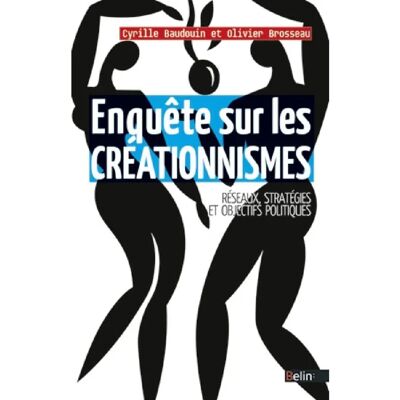 ***Livres*** Enquête sur les créationnismes : réseaux, stratégies et objectifs politiques - Publicité ***Livres*** Enquête sur les créationnismes : réseaux, stratégies et objectifs politiques - Publicité