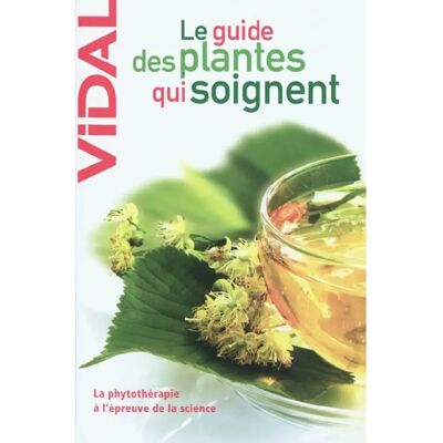 Le guide des plantes qui soignent : la phytothérapie à l'épreuve de la science - Publicité Le guide des plantes qui soignent : la phytothérapie à l'épreuve de la science - Publicité