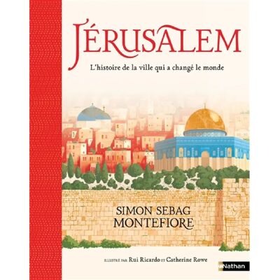 Jérusalem : l'histoire de la ville qui a changé le monde - Publicité Jérusalem : l'histoire de la ville qui a changé le monde - Publicité