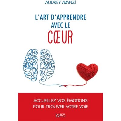 L'art d'apprendre avec le coeur - Publicité L'art d'apprendre avec le coeur - Publicité