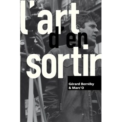 L'art d'en sortir - Publicité L'art d'en sortir - Publicité