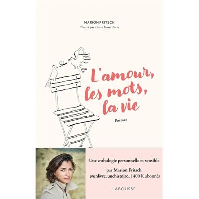 ***Livres*** L'amour, les mots, la vie : poèmes - Publicité ***Livres*** L'amour, les mots, la vie : poèmes - Publicité