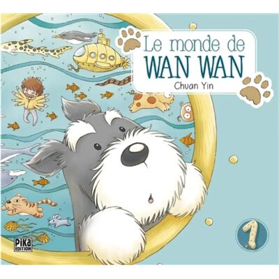 Le monde de Wan Wan. Vol. 1 - Publicité Le monde de Wan Wan. Vol. 1 - Publicité