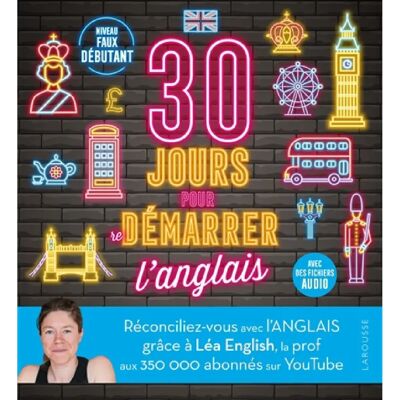30 jours pour démarrer l'anglais : niveau faux débutant - Publicité 30 jours pour démarrer l'anglais : niveau faux débutant - Publicité