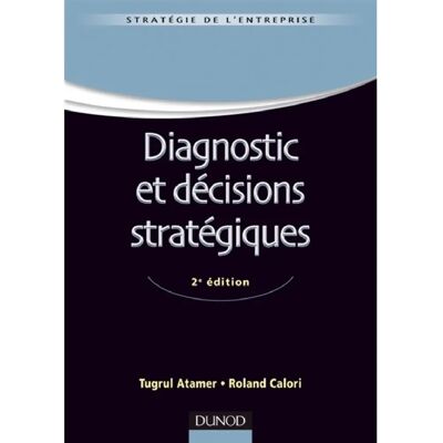 ***Livres*** Diagnostic et décisions stratégiques - Publicité ***Livres*** Diagnostic et décisions stratégiques - Publicité