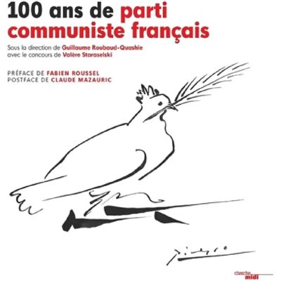 ***Livres*** 100 ans de Parti communiste français - Publicité ***Livres*** 100 ans de Parti communiste français - Publicité