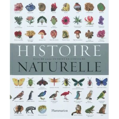 Histoire naturelle : plus de 5.000 entrées en couleurs - Publicité Histoire naturelle : plus de 5.000 entrées en couleurs - Publicité