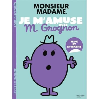 ***Livres*** Les Monsieur Madame : Je m'amuse avec M. Grognon : Activités et autocollants - Publicité ***Livres*** Les Monsieur Madame : Je m'amuse avec M. Grognon : Activités et autocollants - Publicité