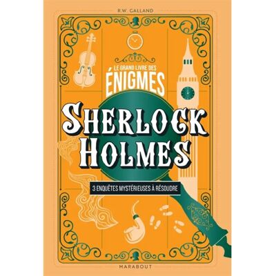 ***Livres*** Le Grand livre des énigmes : Sherlock Holmes : 3 enquêtes mystérieuses à résoudre - Publicité ***Livres*** Le Grand livre des énigmes : Sherlock Holmes : 3 enquêtes mystérieuses à résoudre - Publicité
