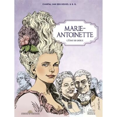 ***Livres*** Marie-Antoinette : l'état de grâce - Publicité ***Livres*** Marie-Antoinette : l'état de grâce - Publicité
