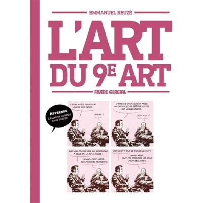 L'art du 9e art : apprends à faire de la bédé sans bosser - Publicité L'art du 9e art : apprends à faire de la bédé sans bosser - Publicité