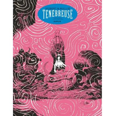***Livres*** Ténébreuse : histoire complète - Publicité ***Livres*** Ténébreuse : histoire complète - Publicité