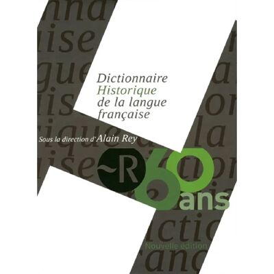 ***Livres*** Dictionnaire historique de la langue française - Publicité ***Livres*** Dictionnaire historique de la langue française - Publicité