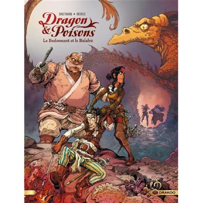 Dragon & poisons. Vol. 2. Le Bedonnant et le Balafré - Publicité Dragon & poisons. Vol. 2. Le Bedonnant et le Balafré - Publicité